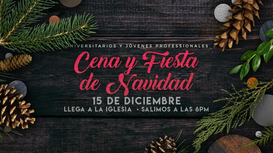 Universitarios y Jóvenes Professionales: Cena y Fiesta de Navidad