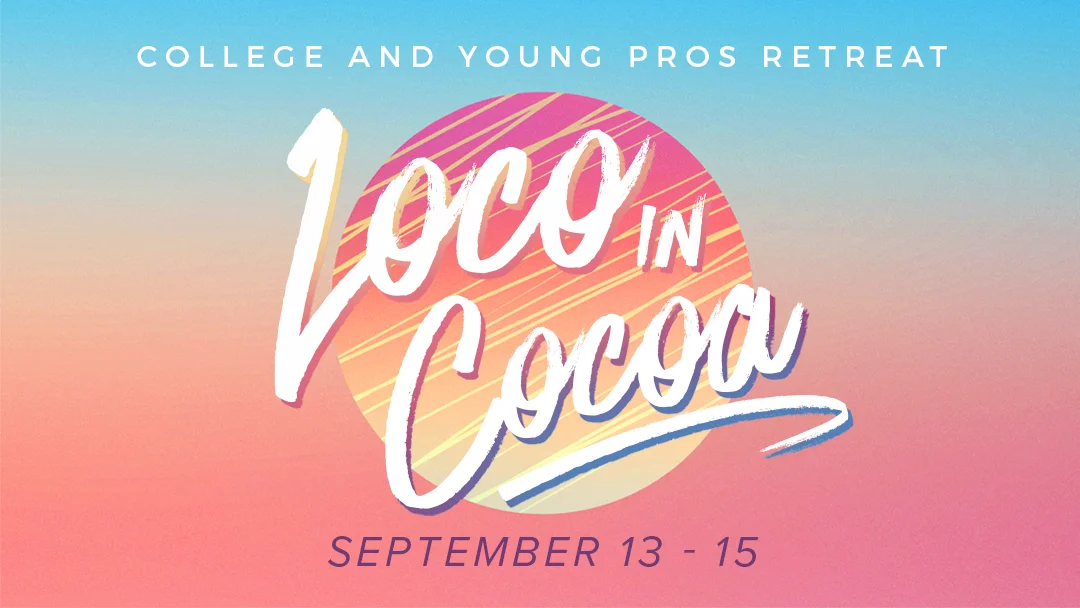 CYP Retreat: Loco in Cocoa