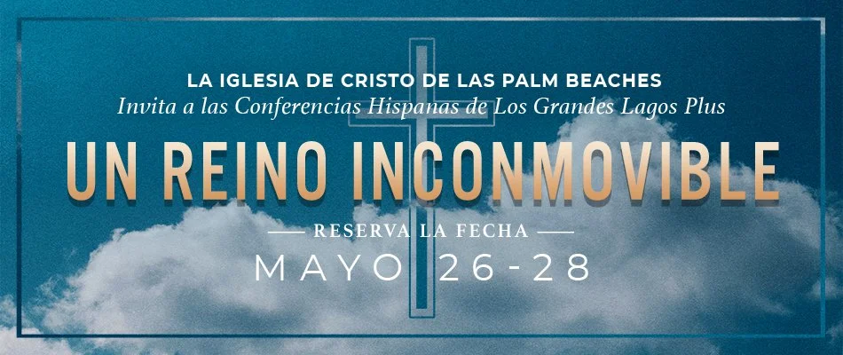 Conferencia: Un Reino Inconmovible