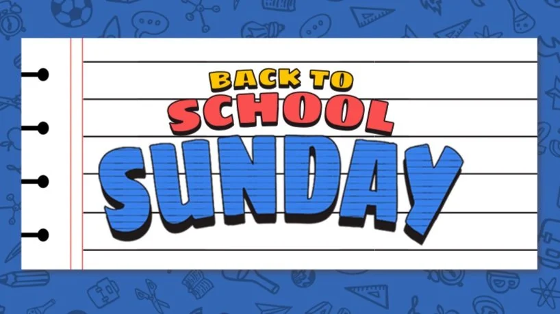 Back to School Sunday