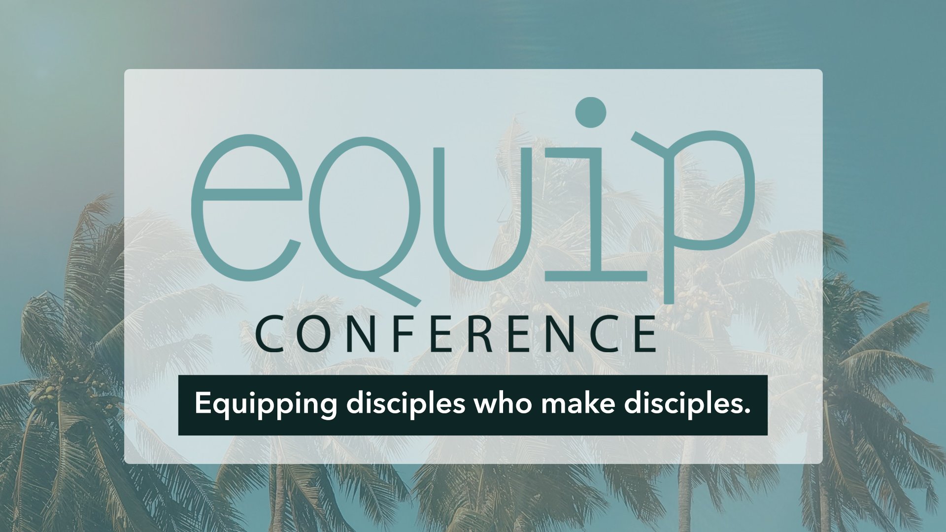 EQUIP Conference 2025
