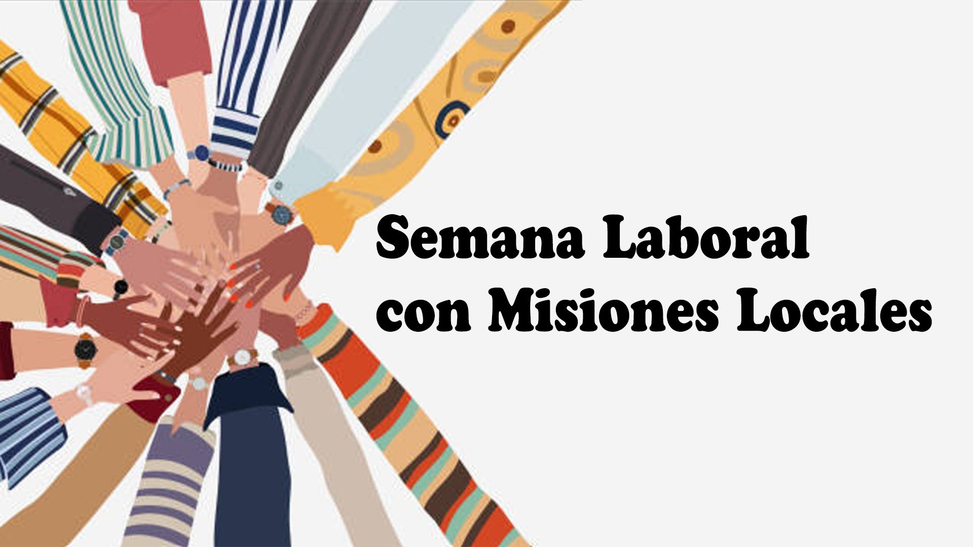 Semana Laboral con Misiones Locales