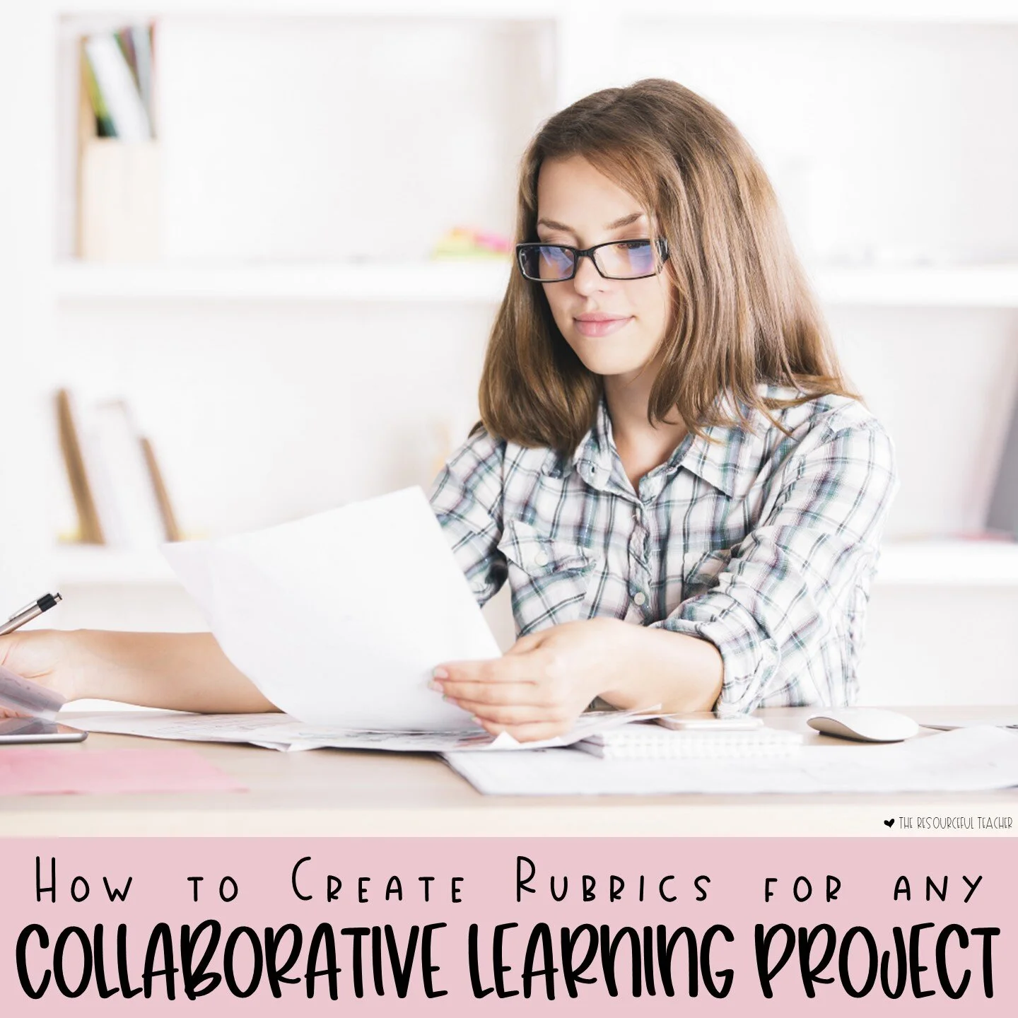 How to Create Rubrics for ANY Collaborative Learning Project