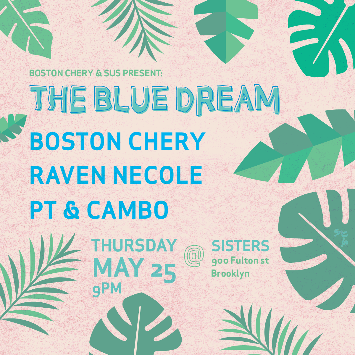 Blue Dream digital flyer.