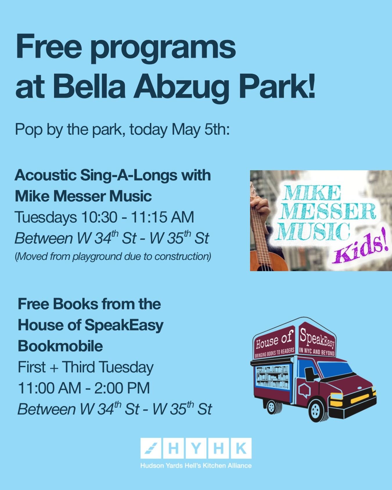 We are excited to welcome back @mikemessermusic and the @houseofspeakeasy bookmobile to Bella Abzug Park!

🎶 Mike will be performing in the park between W 34th - W 35th St (temporarily moved from the playground due to construction!) 

📚 The bookmob