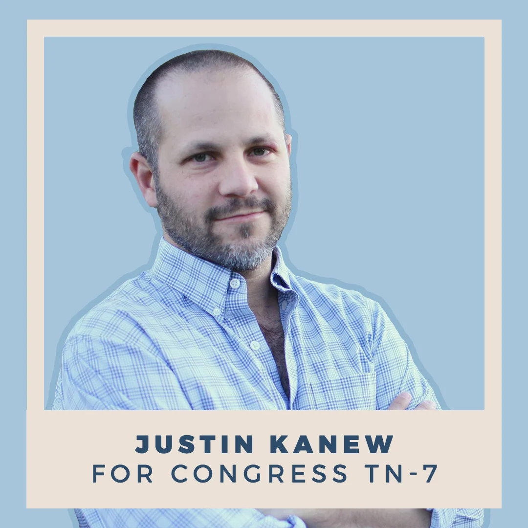 Justin Kanew for Congress TN-07