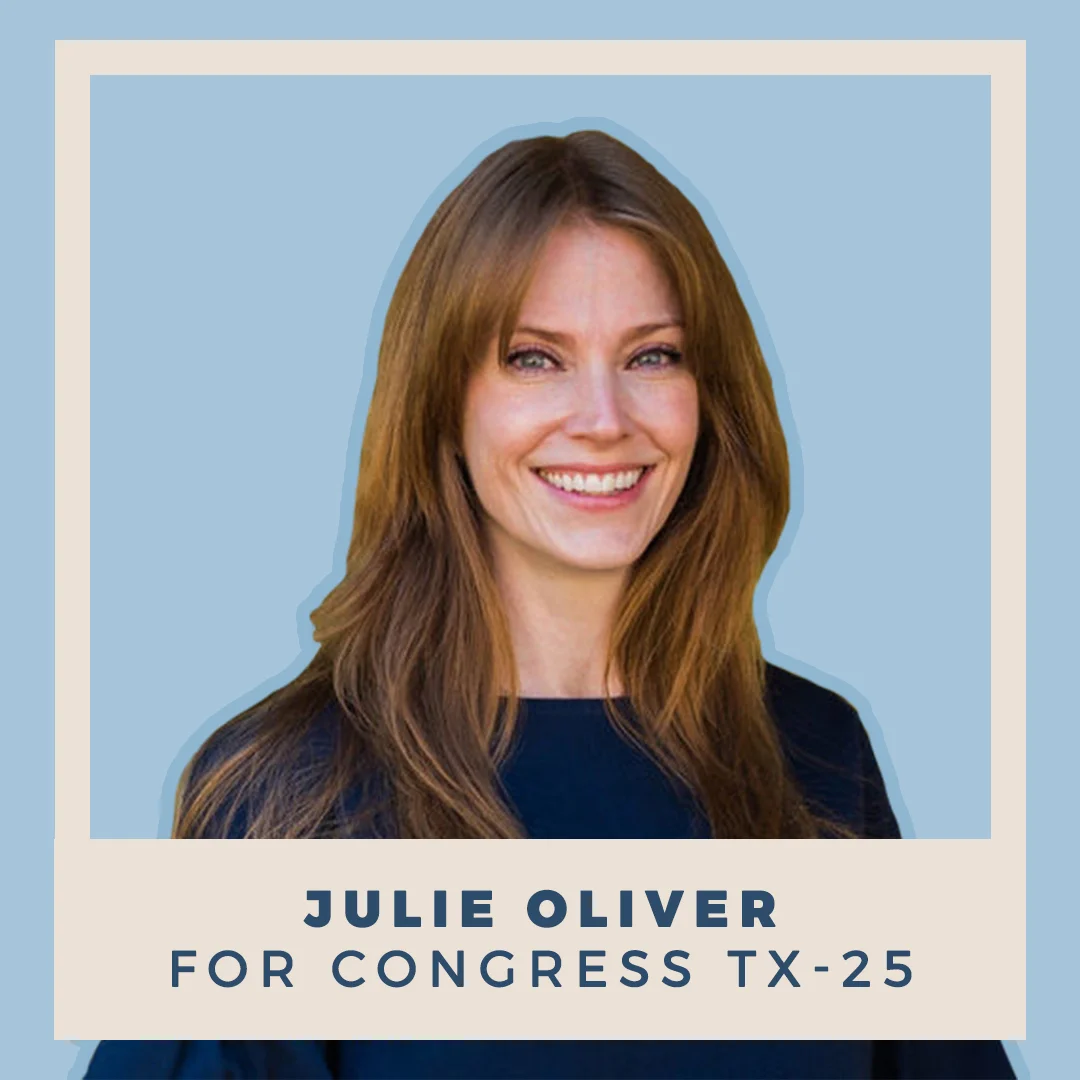 Julie Oliver for Congress TX-25