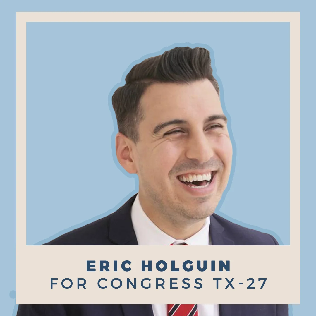 Eric Holguin for Congress TX-27
