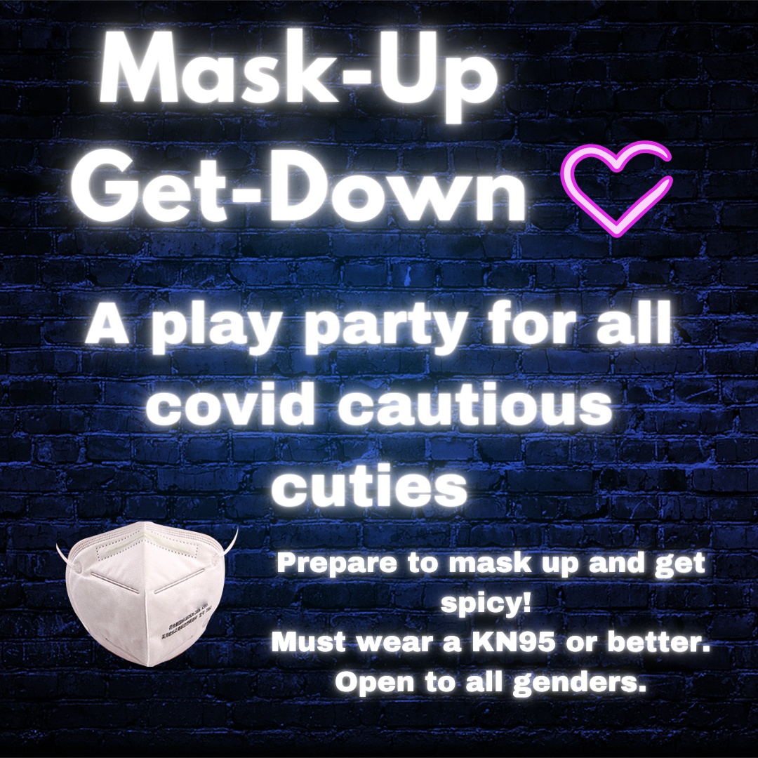 [CANCELLED] Mask-Up Get-Down [IN-PERSON] July 2025 - MASKING REQUIRED