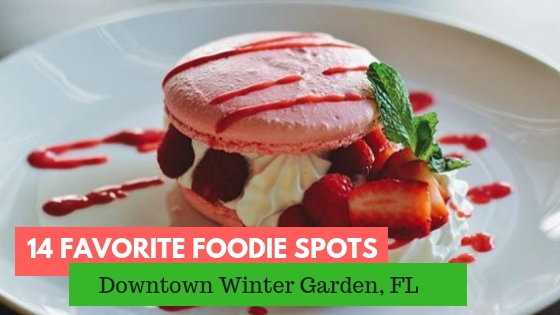 14 Favorite Foodie Spots In Downtown Winter Garden Fl The Wandering Maven