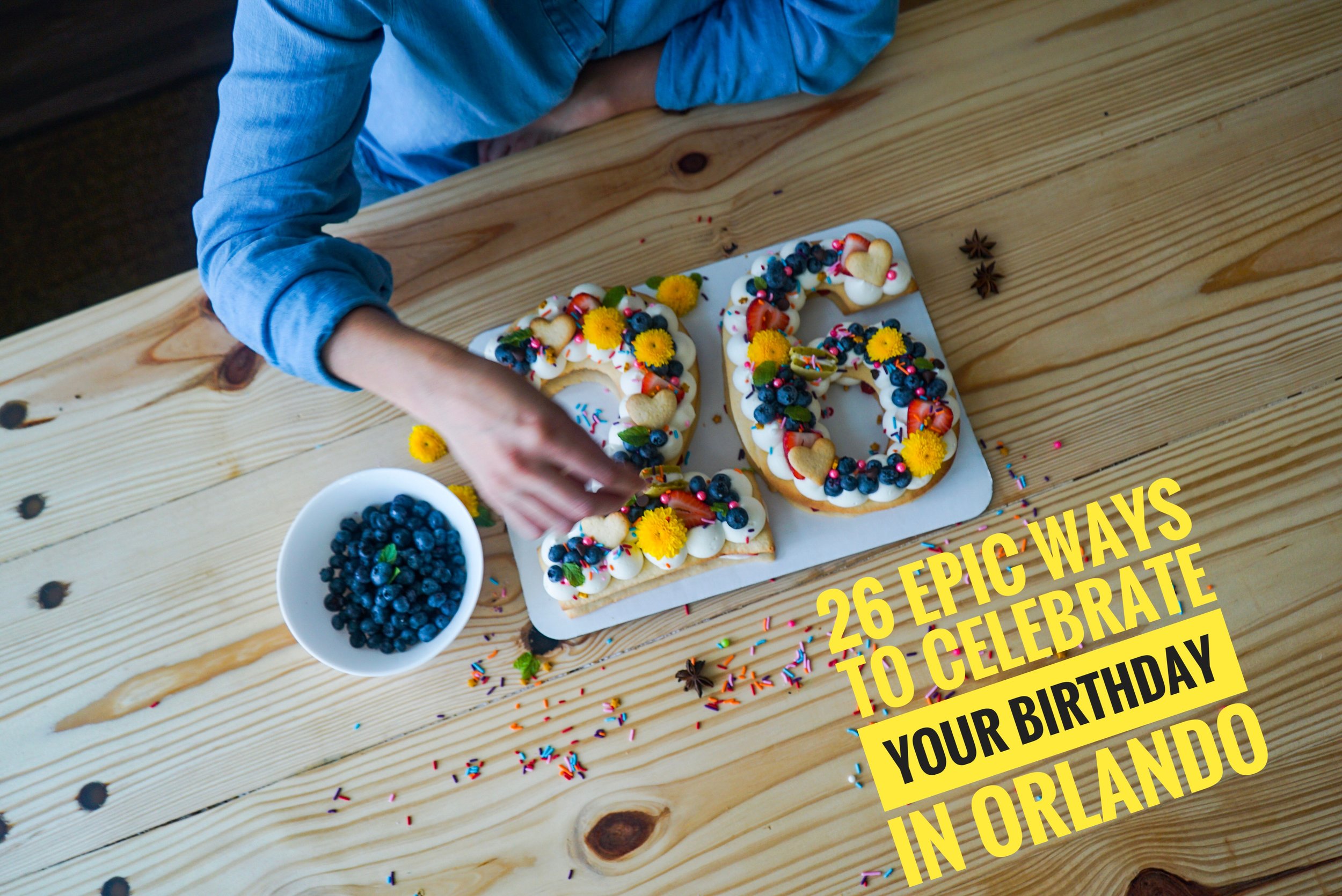 best places to go for your 21st birthday in orlando