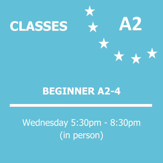 BEGINNER A2-4 - Wednesdays - 5:30PM