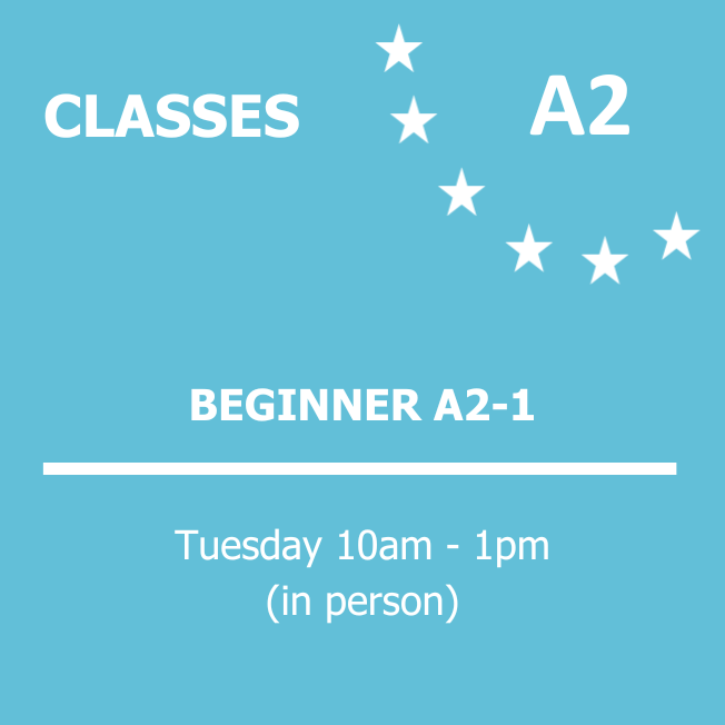 BEGINNER A2-1 - Tuesdays - 10AM