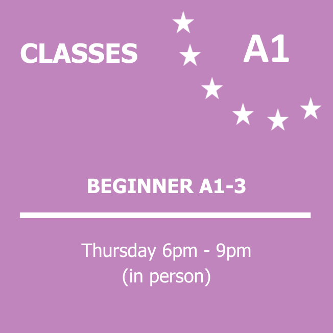 BEGINNER A1-3 - Thursdays - 6PM