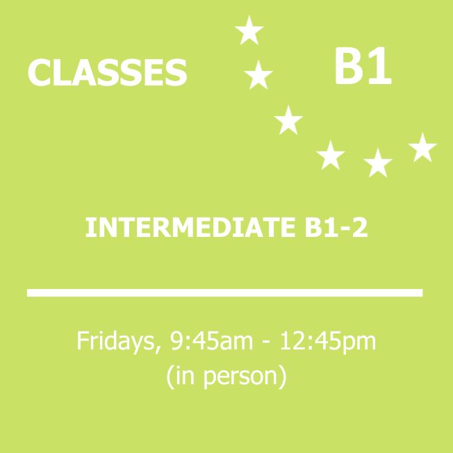 INTERMEDIATE B1-2 - Fridays - 9:45AM