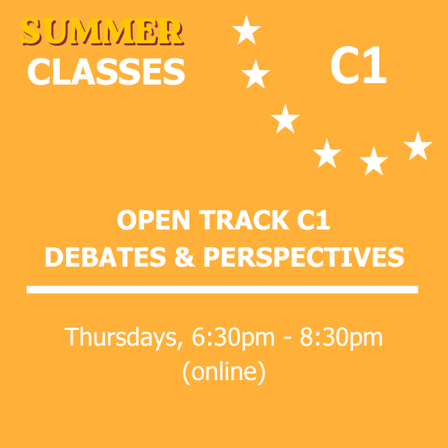OPEN TRACK C1 - DEBATES & PERSPECTIVES - Thursdays - 6:30PM (SUMMER)