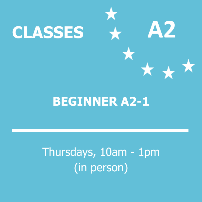 BEGINNER A2-1 - Thursdays - 10AM