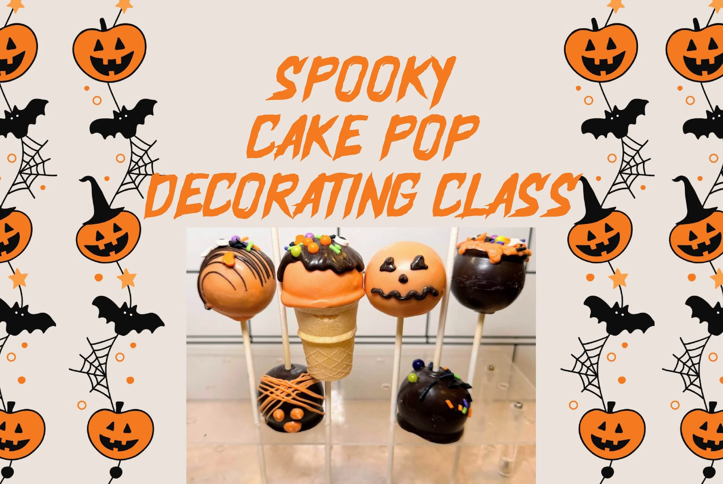 Spooky Cake Pop Decorating Class