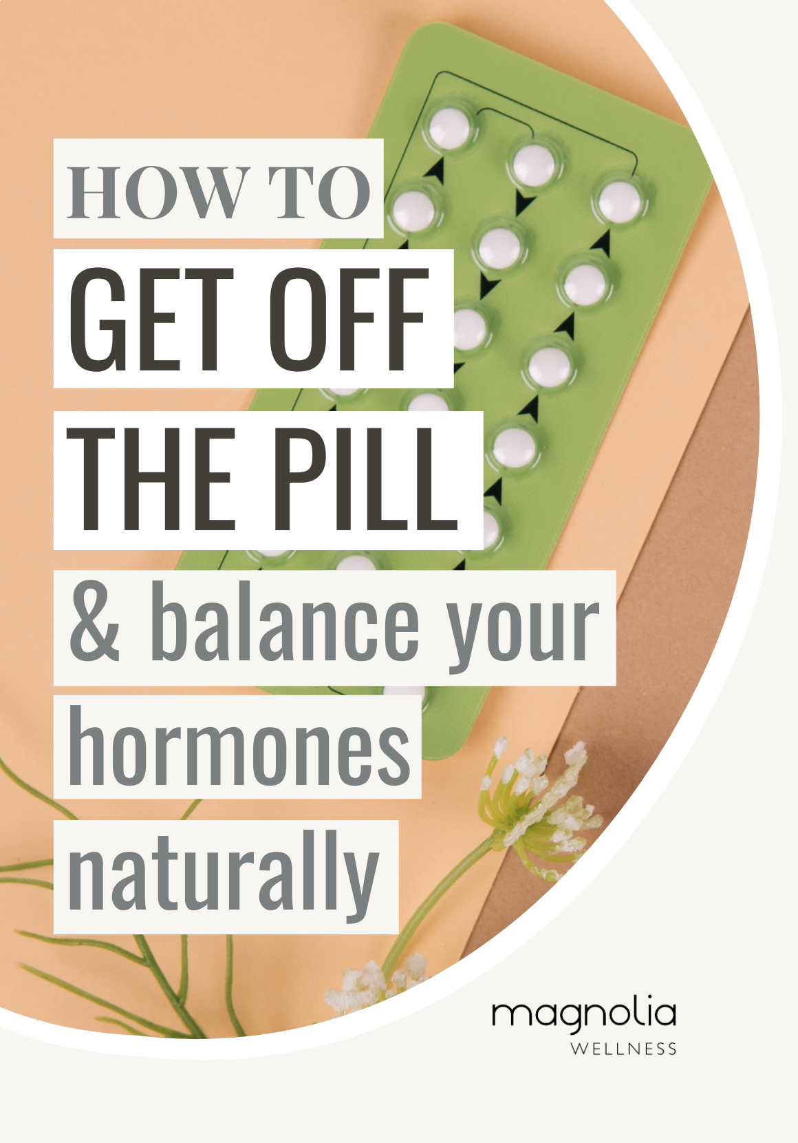 Balancing Hormones, Part 1: Getting Off the Pill