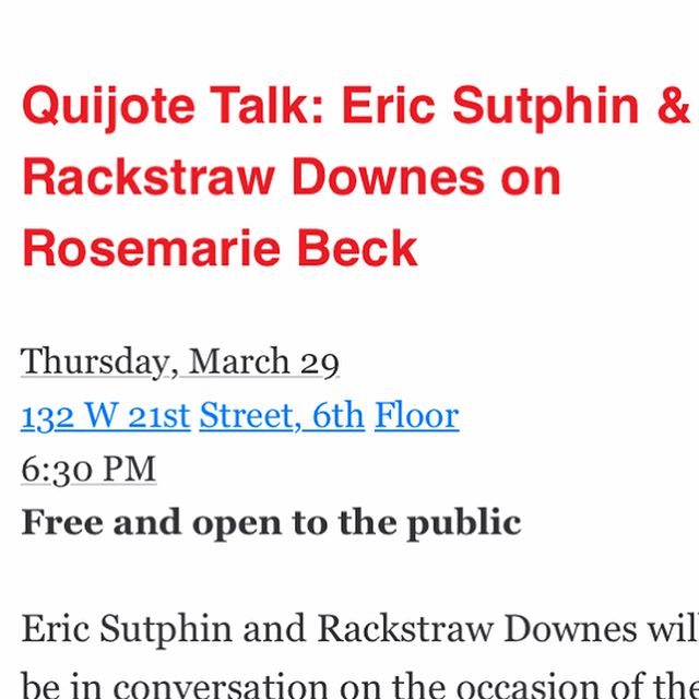 On Thursday, March 29 at School of Visual Arts @degreecritical Eric Sutphin and Rackstraw Downes will be in conversation on the occasion of the publication of Rosemarie Beck: Letters to a Young Painter and Other Writings (Soberscove Press, Chicago).(