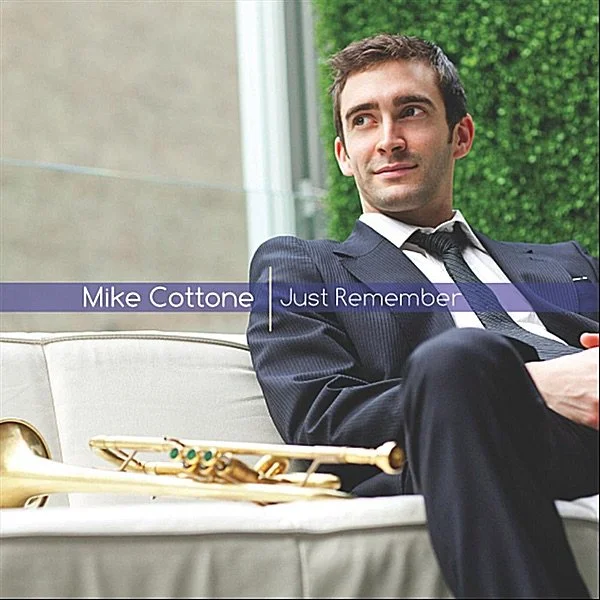 Mike Cottone – Just Remember, 2010