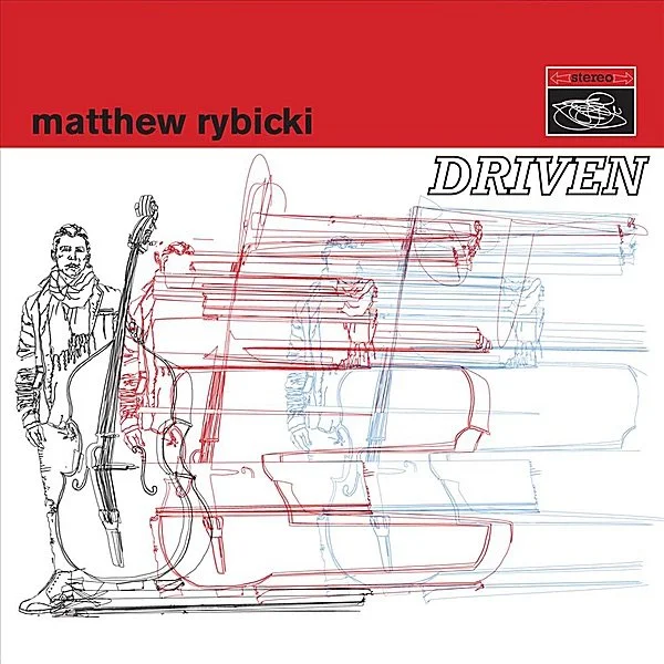 Matthew Rybicki – Driven, 2010