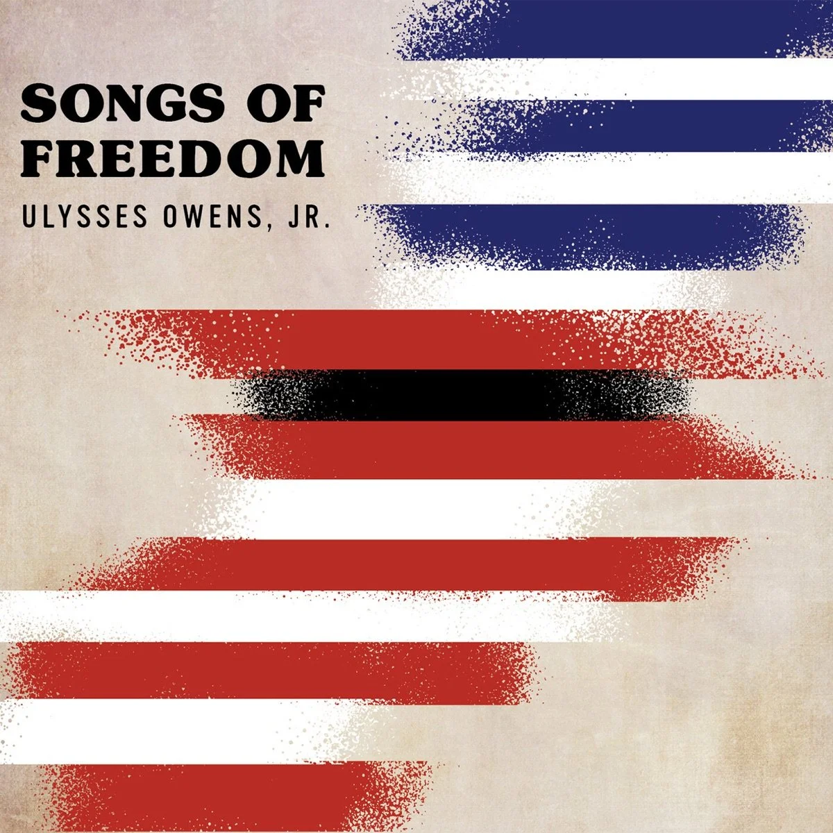 Ulysses Owens Jr. – Songs of Freedom, 2019