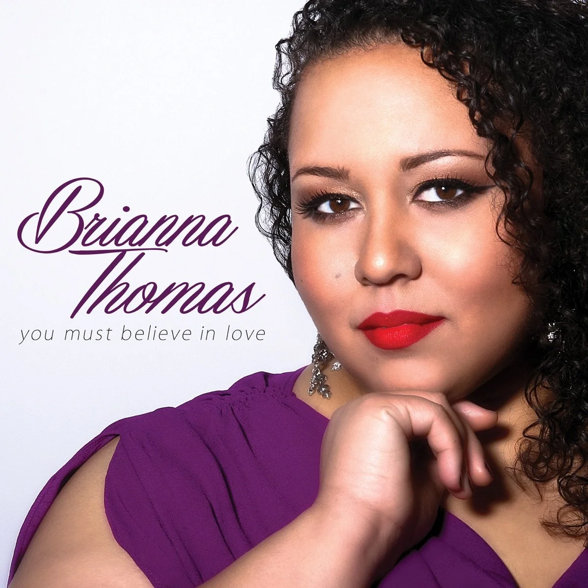 Brianna Thomas – You Must Believe In Love, 2014