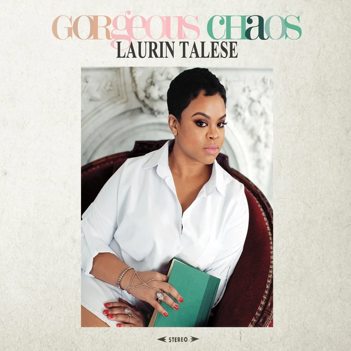 Laurin Talese – Gorgeous Chaos, 2015