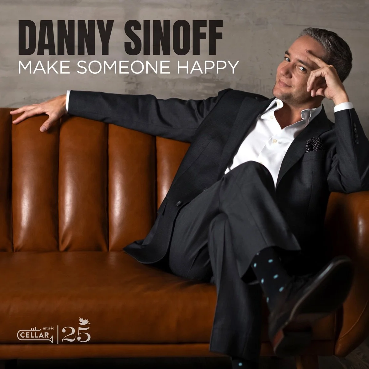 Danny Sinoff – Make Someone Happy, 2026
