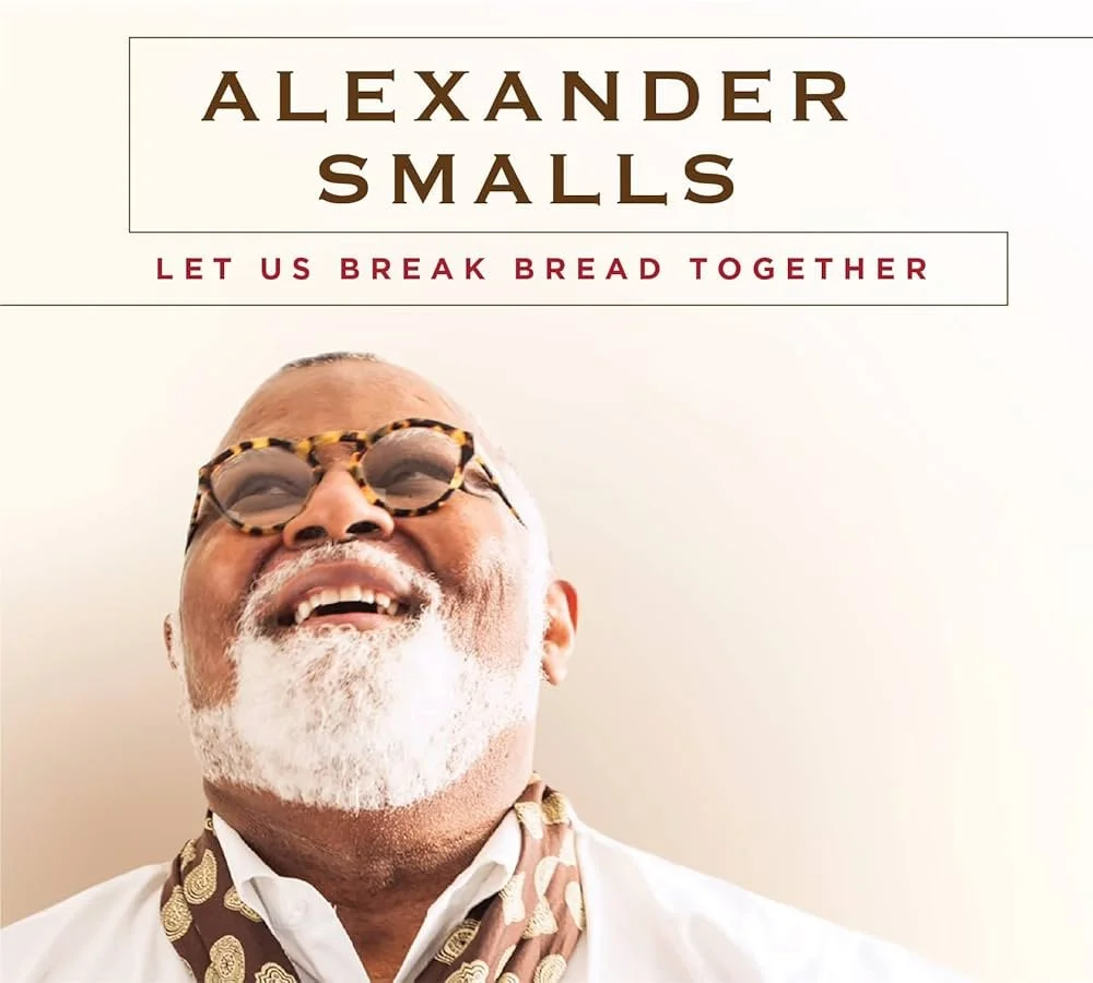 Alexander Smalls – Let Us Break Bread Together, 2016