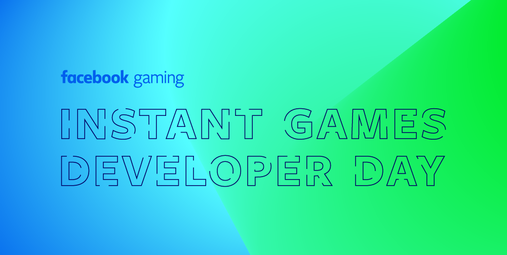 Instant Games Developer Day