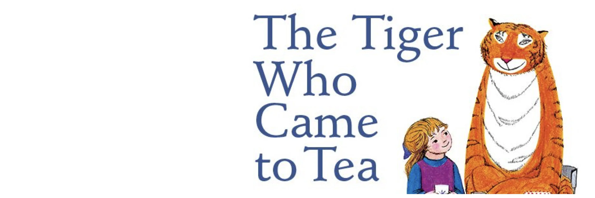 Tiger Came To Tea.001.jpeg