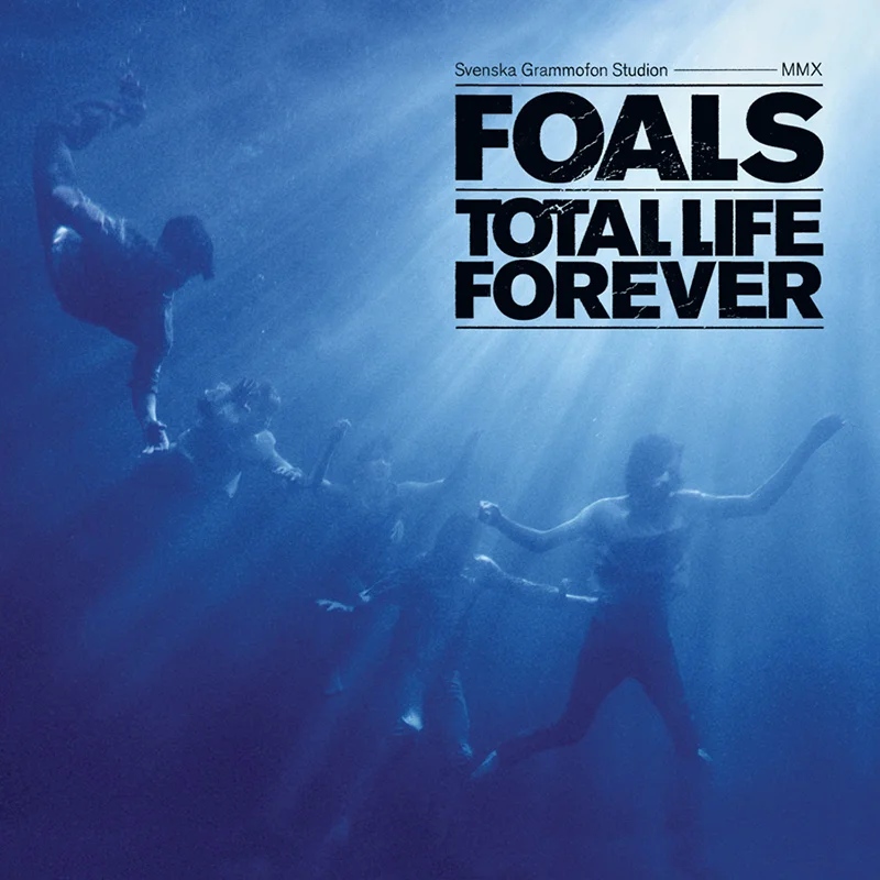 Foals_TotalLifeForever.jpg