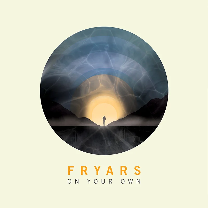 Fryars_On-Your-Own.jpg