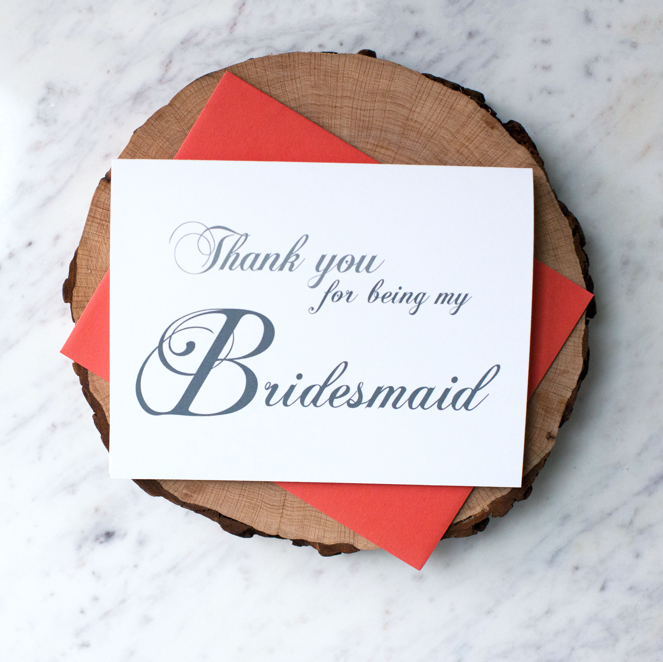Thank You For Being My Bridesmaid Card