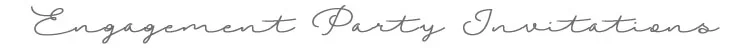 Engagement Party Invitations.jpg