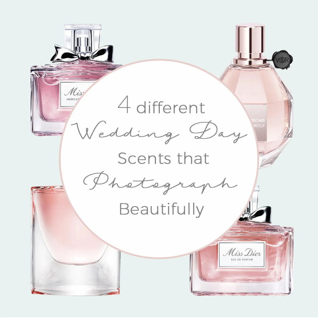 4 of the Best Smelling Wedding Day Scents that Photograph Beautifully