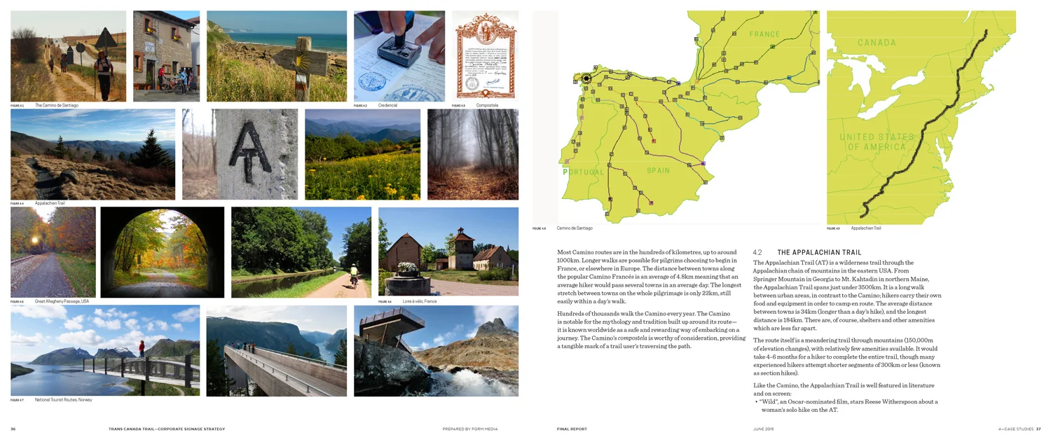 CASE STUDIES 2 Each case had something else to offer. The Camino de Santiago had a mythological pull, but it only became a popular secular route in the 20th century. The Appalachian Trail offered extreme challenges in wilderness areas, but appealed to Americans of all stripes. The Great Alleghany Passage (Pennsylvania) offered a clear, well signed trail experience. Loire à velo (France) presented tourists with safe easy cycling routes, and made trip planning easy. Lastly, the National Tourist Routes (Norway) added architectural interventions to complement the landscape and focus visitors' interest on Norway's system of tourist highways.