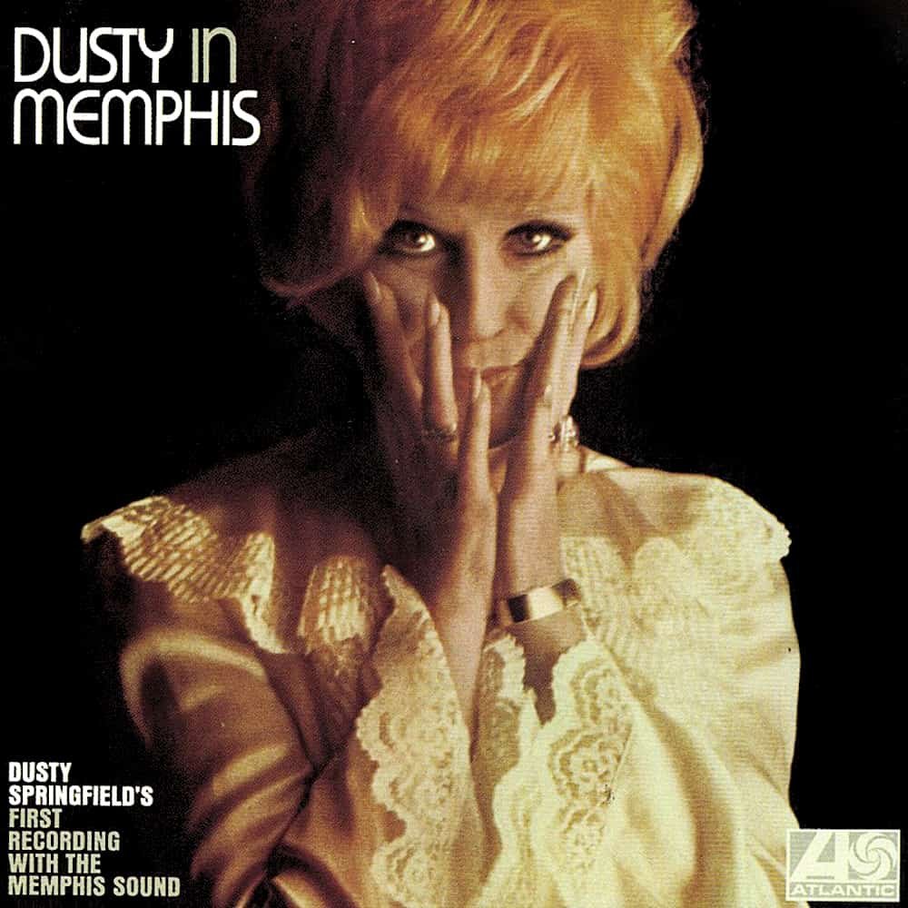 Dusty Springfield's "Dusty in Memphis"