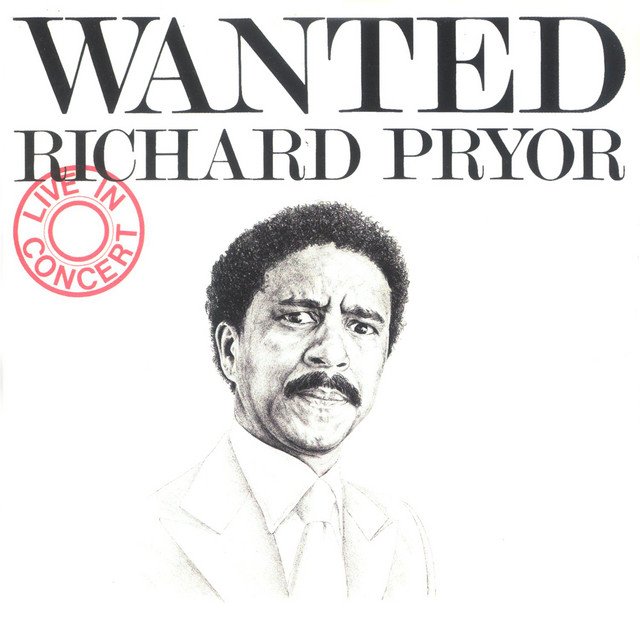 Richard Pryor's 'Wanted: Live In Concert'