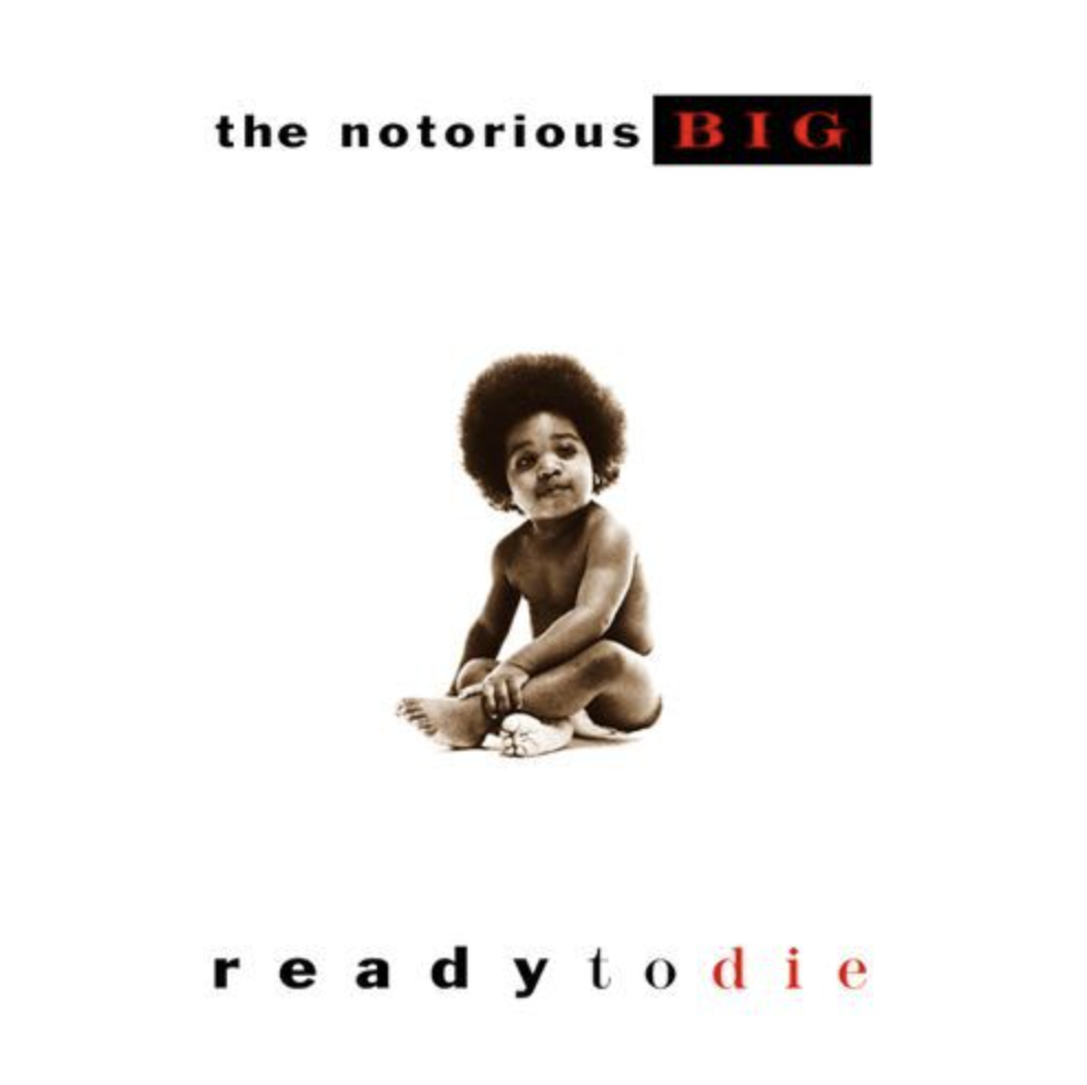 The Notorious B.I.G. 'Ready to Die'