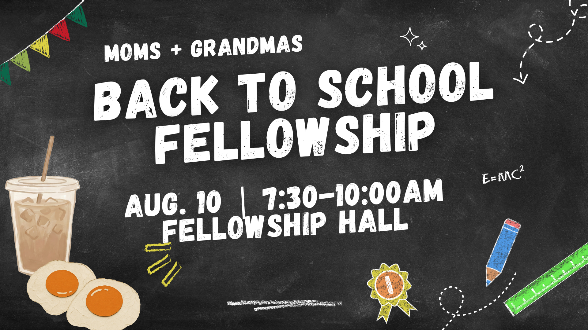 Back to School Fellowship