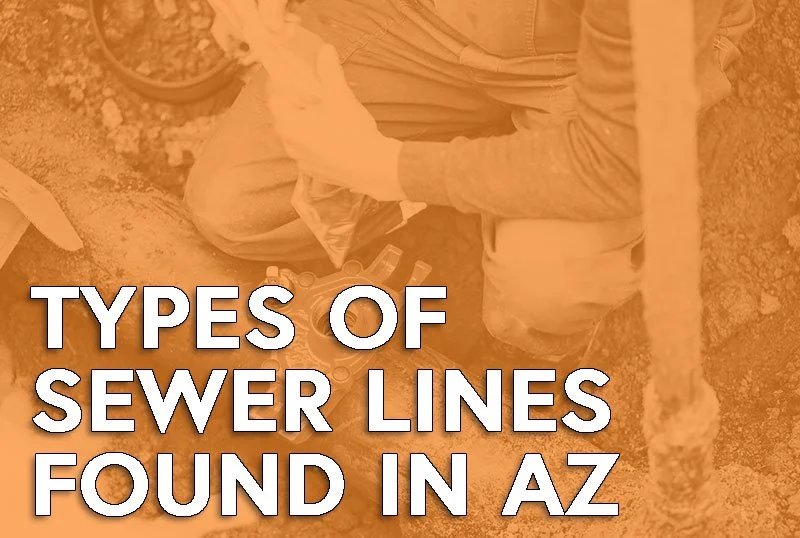 Types of Sewer Material Found in Arizona