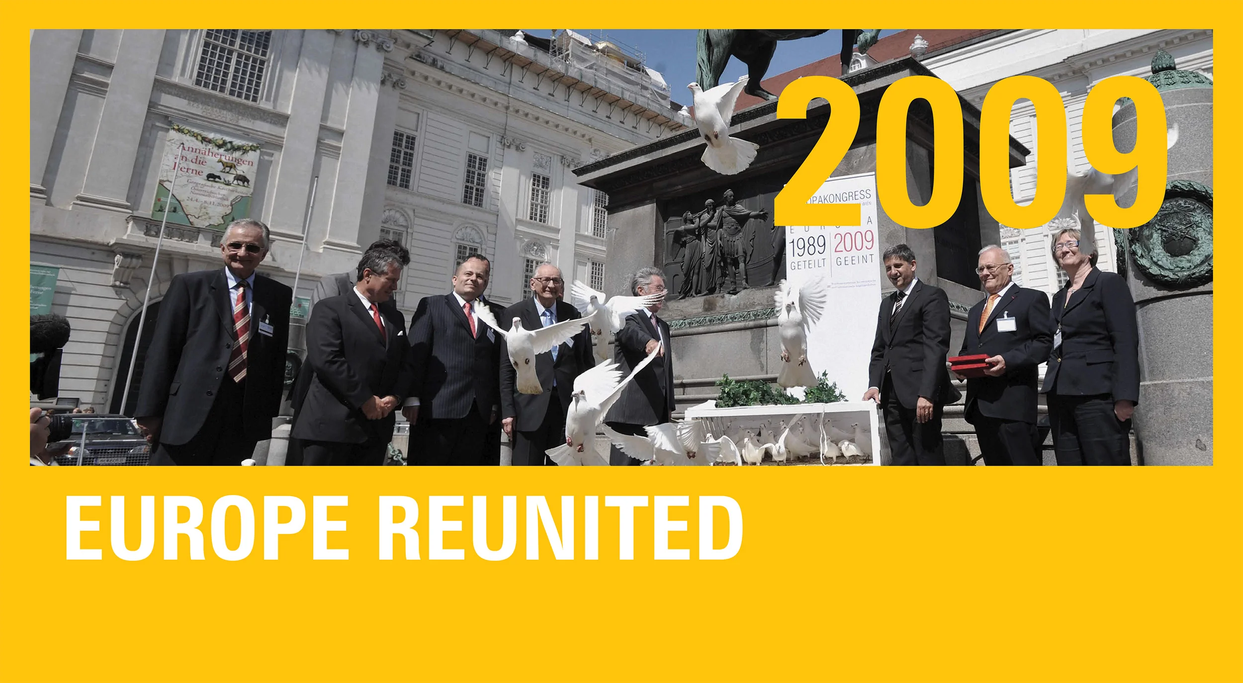Above: During the “European Congress“, organized by the Austrian Ministry of European and International Affairs in Vienna at the end of May 2009, white doves of peace are released from the heart of Vienna’s first district to symbolize EUnification a…