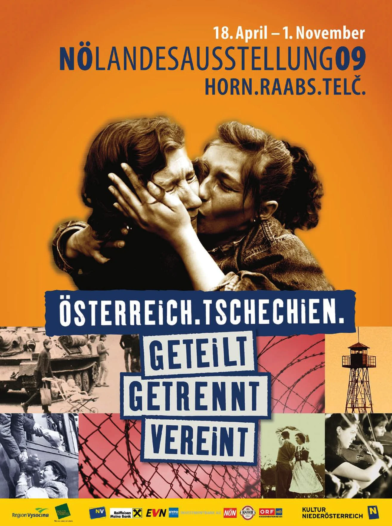 Poster of the 2009 Lower Austrian State Exhibit “Austria – Czech Republic: Divided, Separated, United.” The exhibit covers the long and complex Austrian – Czech history and culture and intellectual life from the Middle Ages to the present. The displ…