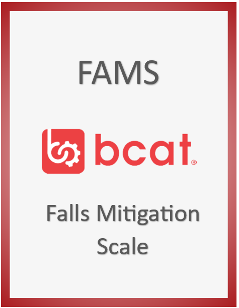 The BCAT® Falls Mitigation Scale (FAMS)