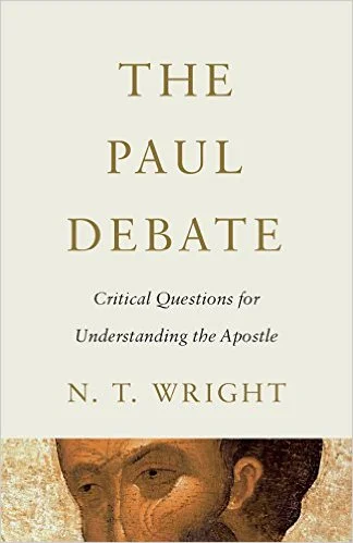 Review of: N.T. Wright, The Paul Debate: Critical Questions for Understanding the Apostle