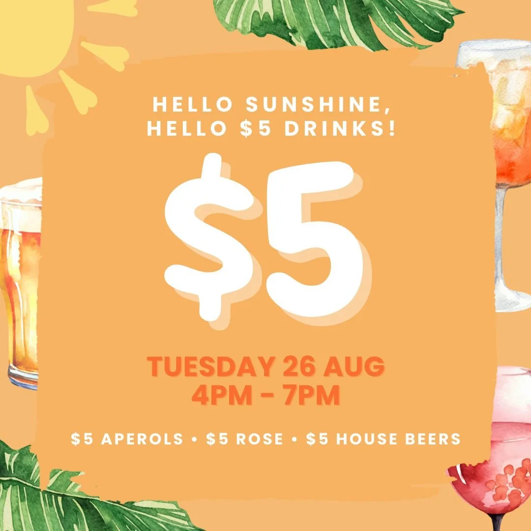 Hello sunshine, hello $5 drinks! ☀️

You heard it here first&hellip; brighter days are coming.

Let&rsquo;s celebrate the end of the downpour &ndash; for one day only we&rsquo;re pouring $5 Aperols, Ros&eacute; and house tap beers. Yep, just $5!

📅 