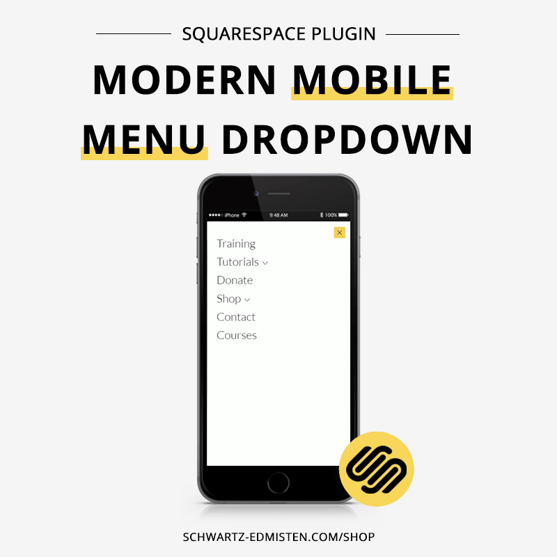 Modern Mobile Menu Dropdown for Squarespace — Schwartz-Edmisten Web Design | Squarespace Expert + Web Designer Modern Mobile Menu Dropdown for Squarespace — Schwartz-Edmisten Web Design | Squarespace Expert + Web Designer